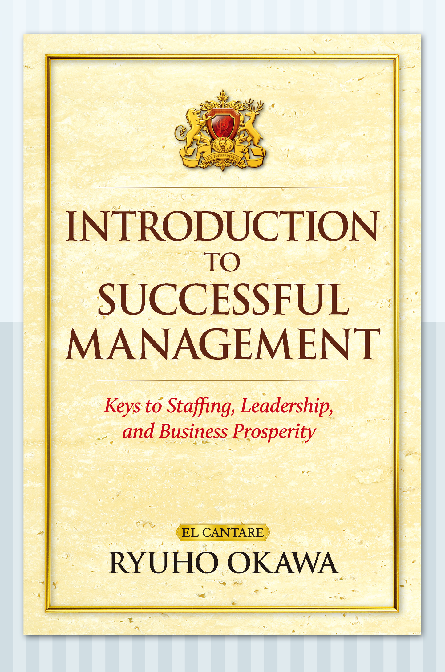 Book, Introduction to Successful Management: Keys to Staffing, Leadership, and Business Prosperity, Ryuho Okawa, English