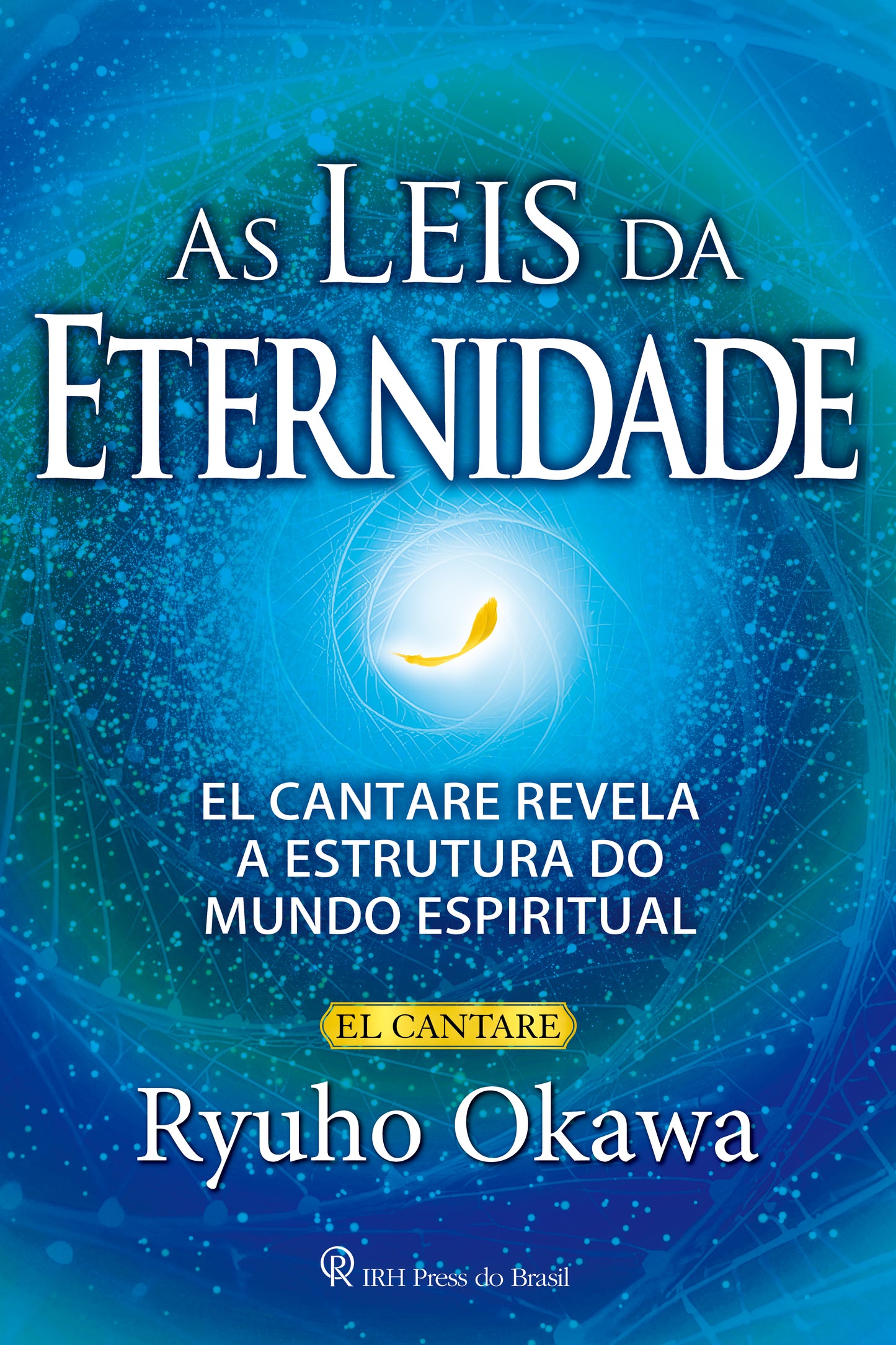 Book, The Laws of Eternity : Unveiling the Laws of Eternity, Ryuho Okawa, Portuguese