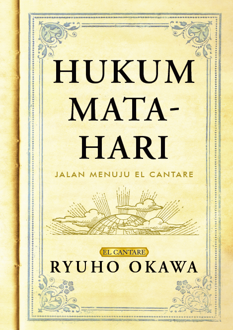 Book, The Laws of the Sun One Source, One Planet, One People, Ryuho Okawa,Indonesian