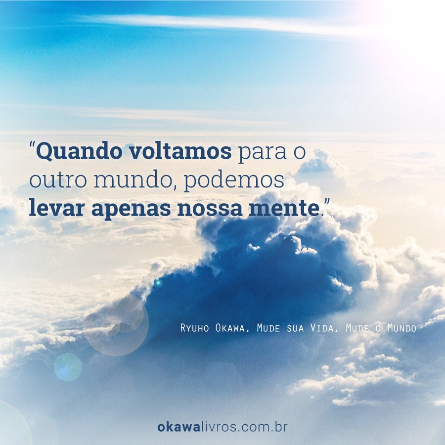 Book, Change Your Life Change the World : A Spiritual Guide to Living Now,Ryuho Okawa, Portuguese - IRH Press International