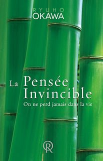Book, Invincible Thinking : An Essential Guide for a Lifetime of Growth, Success, and Triumph, Ryuho Okawa, French - IRH Press International