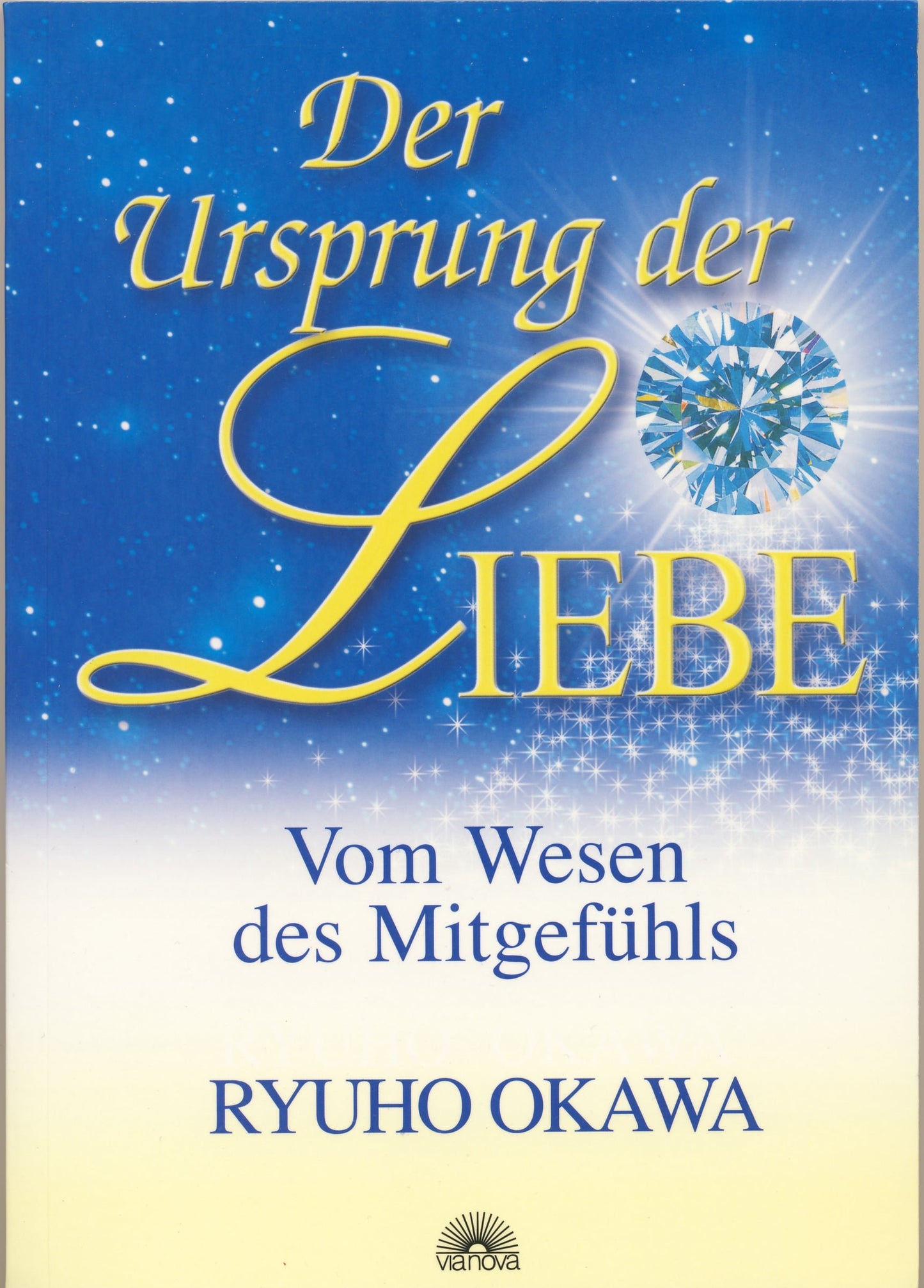 The Origin of Love : On the Beauty of Compassion, Ryuho Okawa, German - IRH Press International