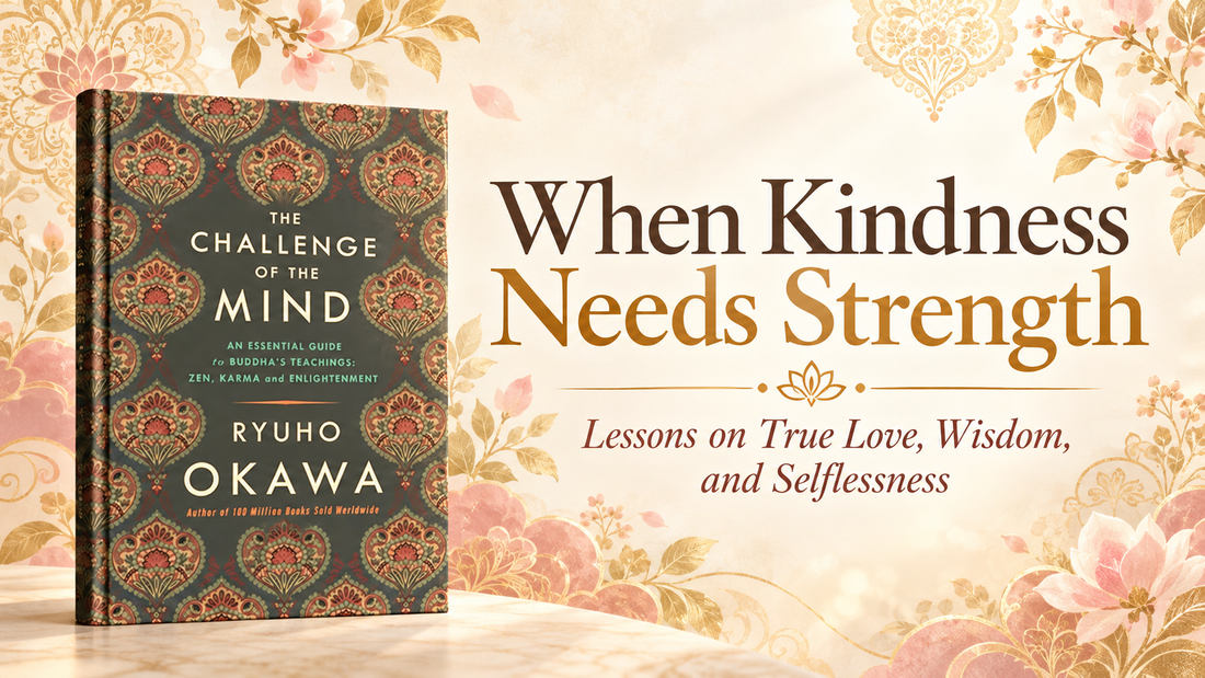 When Kindness Needs Strength