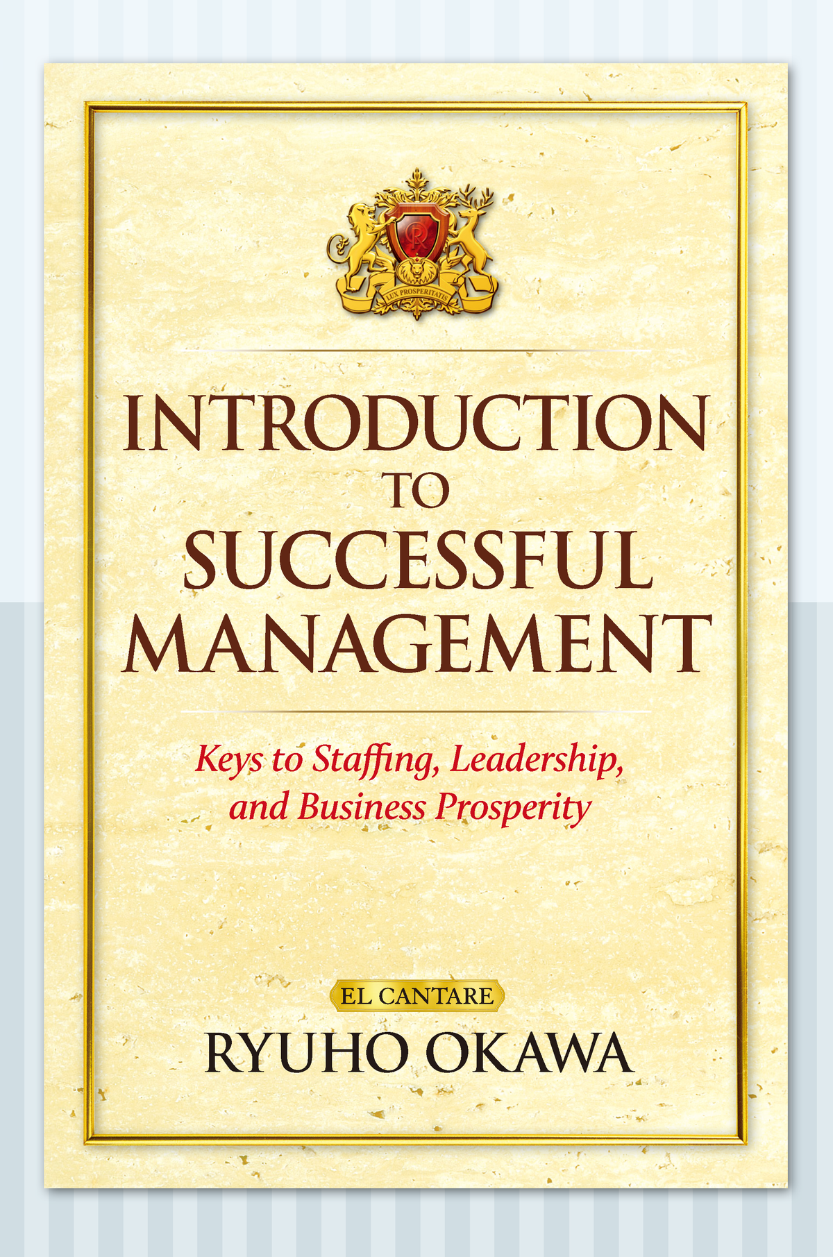 Book, Introduction to Successful Management: Keys to Staffing, Leadership, and Business Prosperity, Ryuho Okawa, English