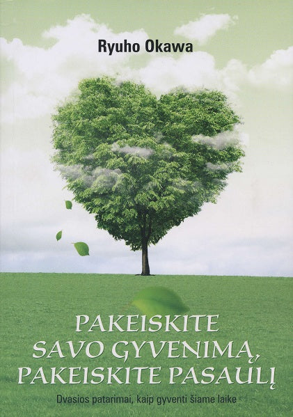 Book, Change Your Life, Change the World : A Spiritual Guide to Living Now,Ryuho Okawa, lithuania