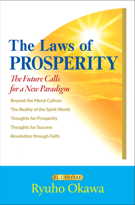 Book, The Laws of Prosperity―The Future Calls for a New Paradigm, Ryuho Okawa, English