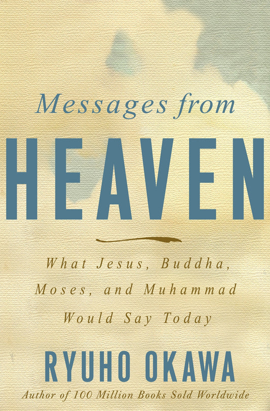 Book, Messages from Heaven, Ryuho Okawa, English - IRH Press International