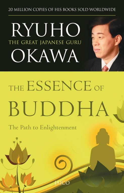 Book, The Essence of Buddha: The Path to Enlightenment, Ryuho Okawa, English (India) - IRH Press International