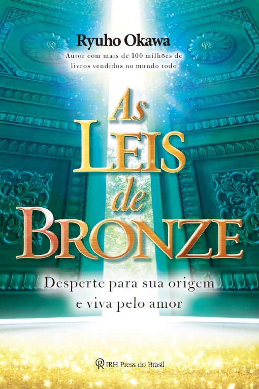 Book, The Laws of Bronze : Love One Another, Become One People, Ryuho Okawa, Portuguese - IRH Press International