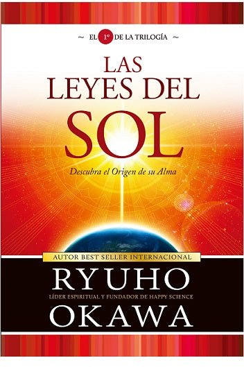 Book, The Laws of the Sun One Source, One Planet, One People, Ryuho Okawa, Spanish - IRH Press International
