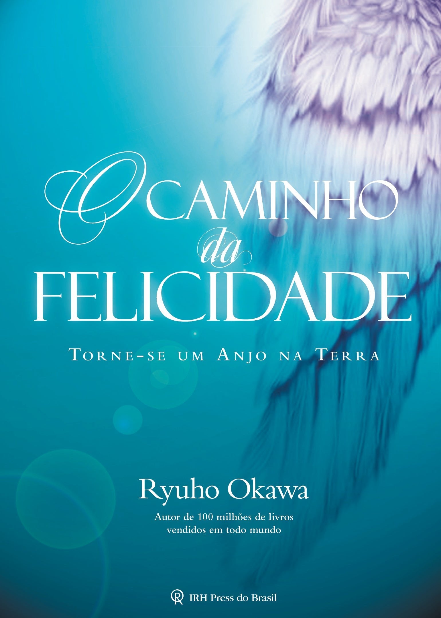 Book, The Moment of Truth : Become a Living Angel Today,Ryuho Okawa, Portuguese - IRH Press International