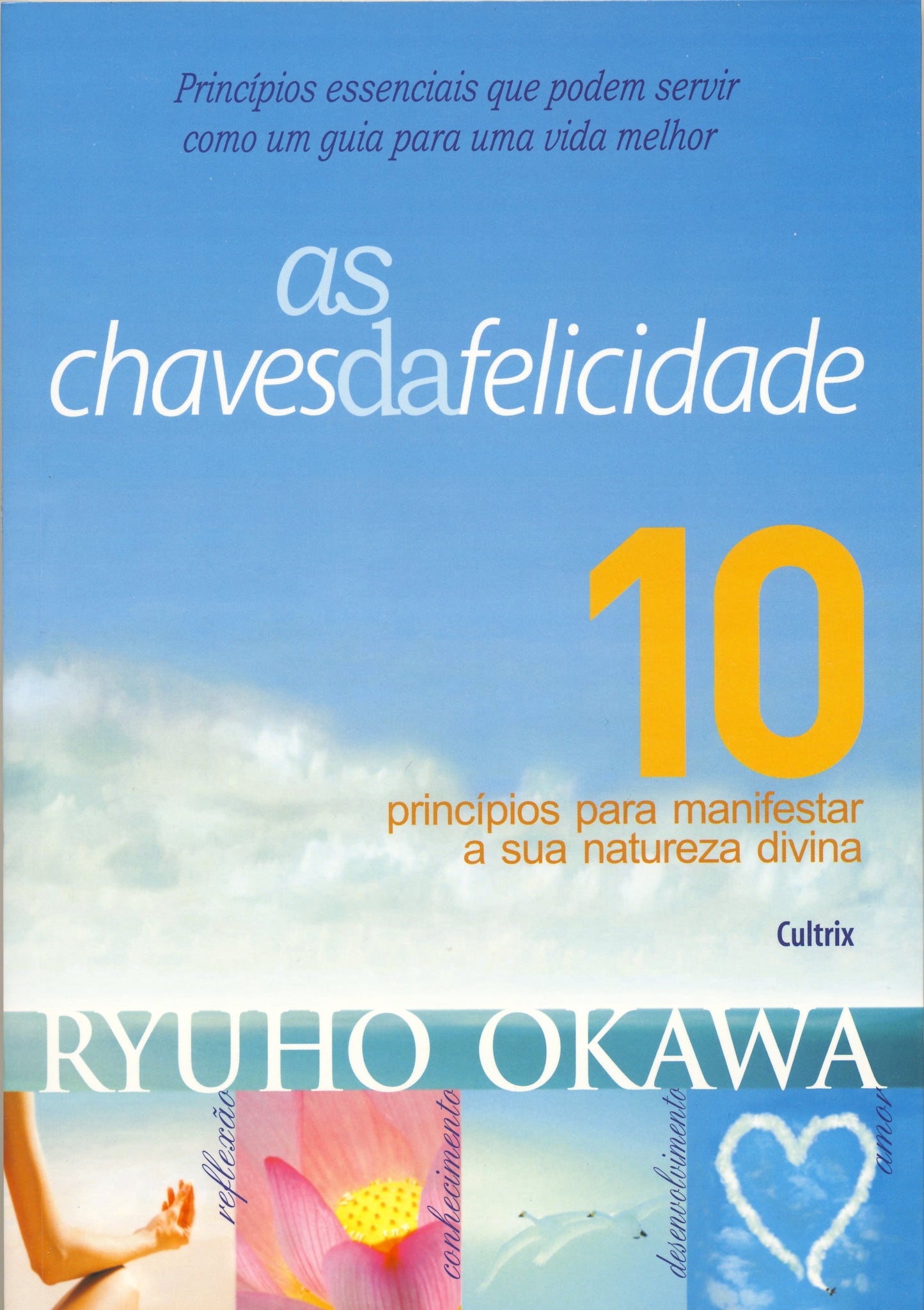Book, The Ten Principles from El Cantare : Ryuho Okawa's First Lectures on His Basic Teachings, Ryuho Okawa, Portuguese - IRH Press International