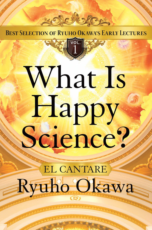 Book, What is Happy Science?, Ryuho Okawa, English - IRH Press International