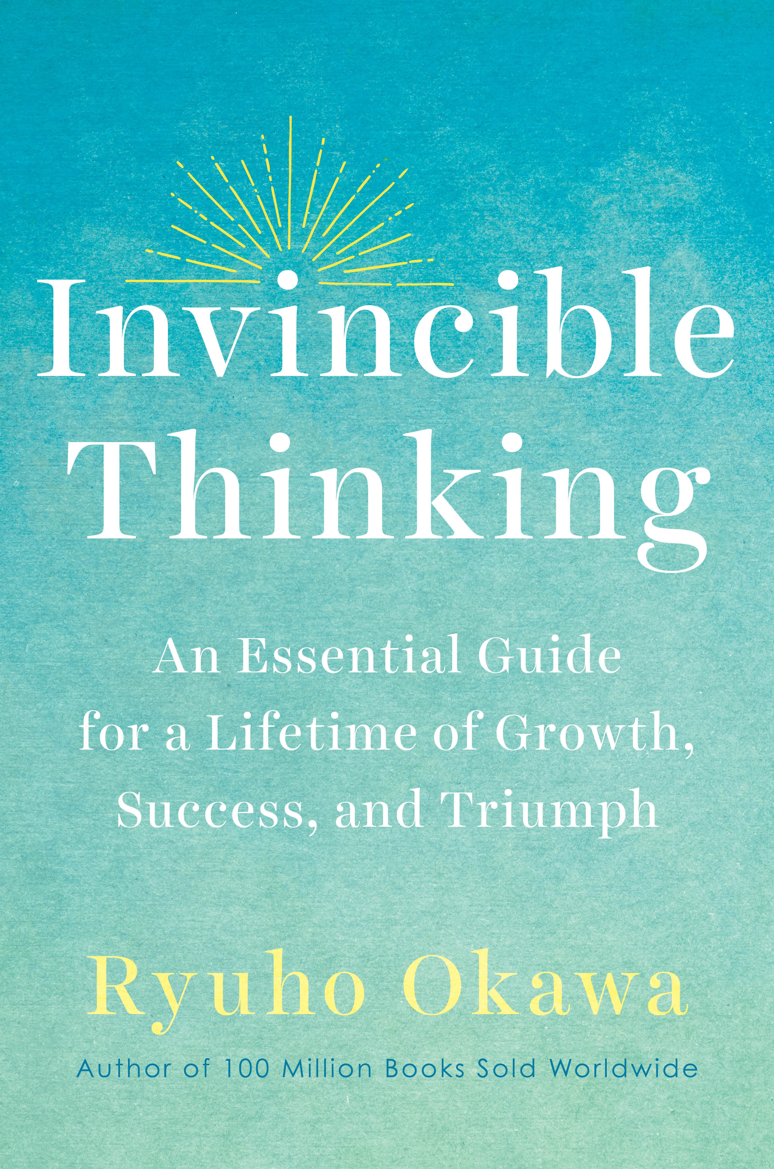 Book, Invincible Thinking : An Essential Guide for a Lifetime of Growt ...