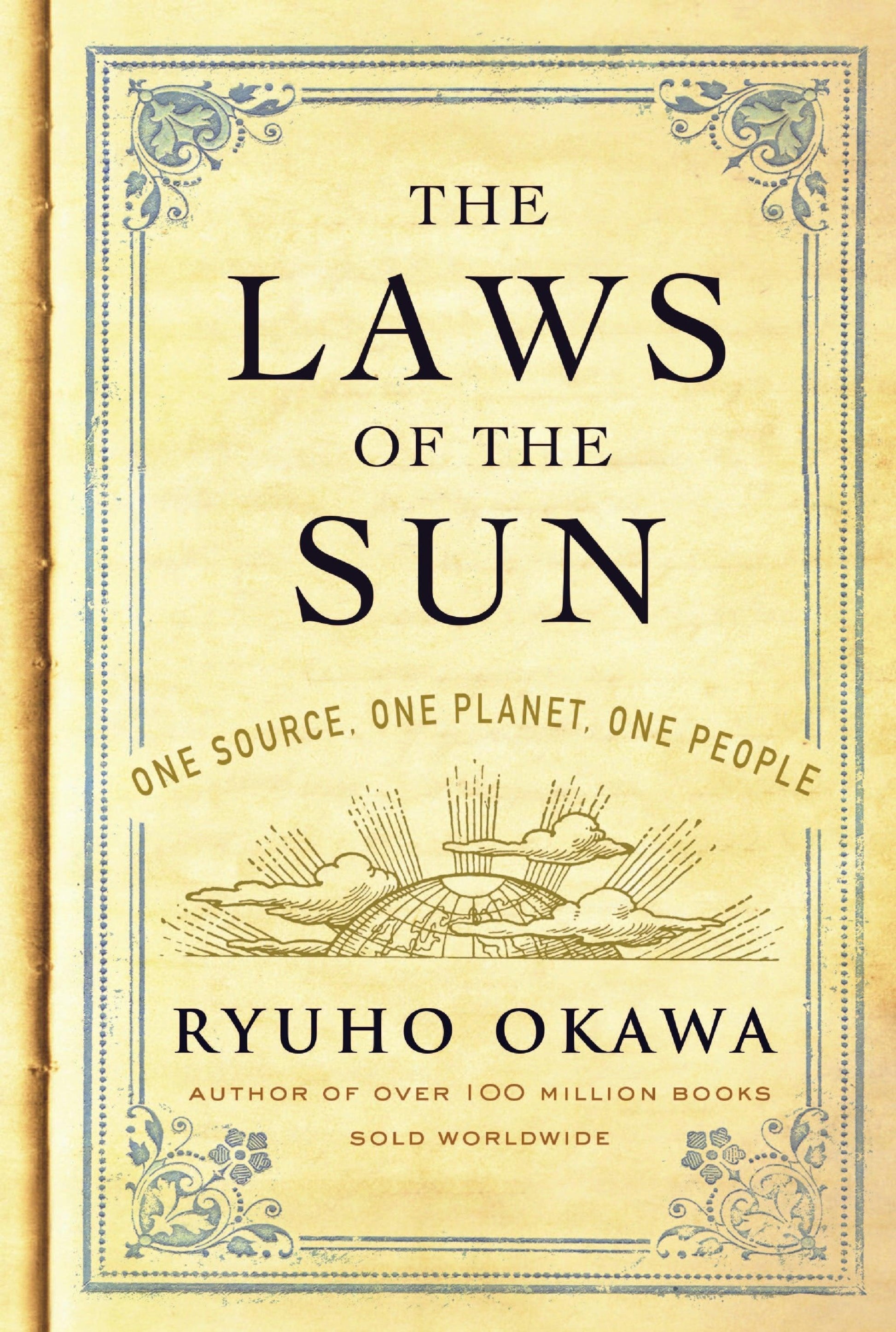 The Laws of the Sun One Source, One Planet, One People, Ryuho Okawa, English - IRH Press International