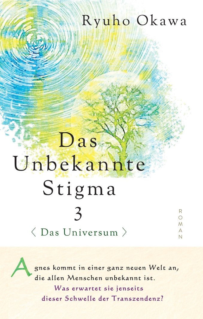 The Unknown Stigma 3 <The Universe>, Ryuho Okawa, German - IRH Press International